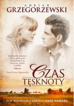 Czas tęsknoty - Adrian Grzegorzewski - książka  wyd. 2014