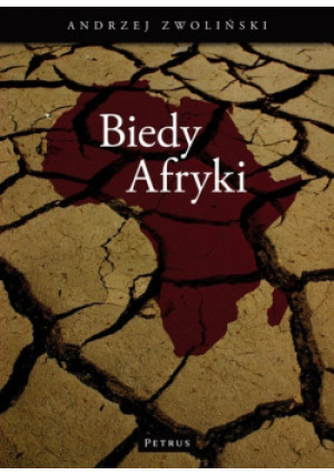 Biedy Afryki - Andrzej Zwoliński - książka reportaż wyd. 2009