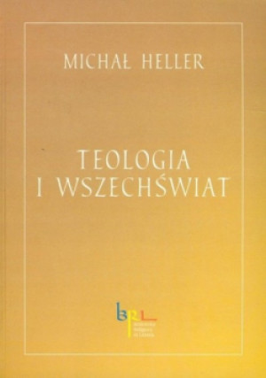 Teologia i wszechświat - Michał Heller - książka  wyd. 2009