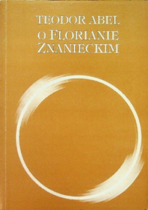 O Florianie Znanieckim - Zygmunt Dulczewski - książka  wyd. 2000