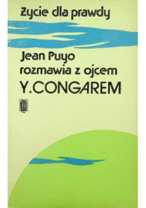Jean Puyo rozmawia z ojcem - Y. Congarem - książka historyczna wyd. 1982