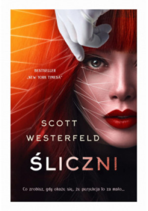 Śliczni Brzydcy tom 2 - Scott Westerfeld - książka  wyd. 2022