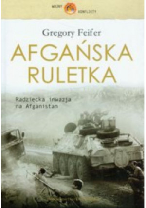 Afgańska ruletka - Gregory Feifer - książka historyczna wyd. 2011