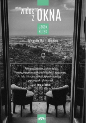 Widok z okna - Jacek Kurek - książka  wyd. 2019