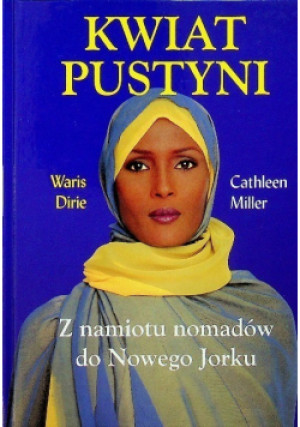 Kwiat pustyni - Waris Dirie, Cathleen Miller - książka  wyd. 2000