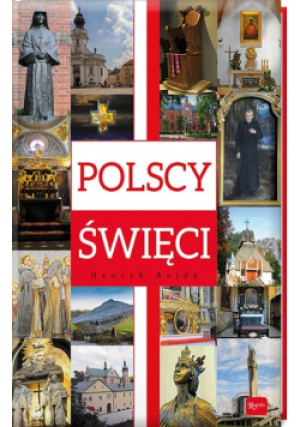 Polscy Święci - Henryk Bejda - książka  wyd. 2019