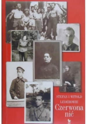 Czerwona nić - Stefan i Witold Lederowie - książka  wyd. 2005