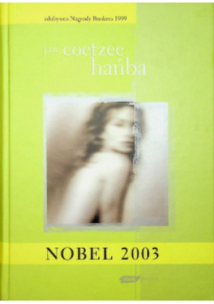 Hańba - J. M. Cotzee - książka historyczna wyd. 2003