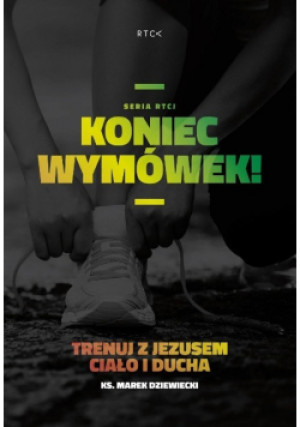 Koniec wymówek! AUDIOBOOK - Marek Dziewiecki - książka