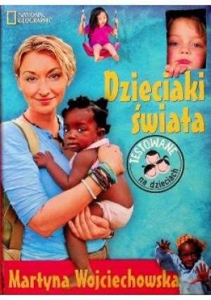 Dzieciaki świata - Martyna Wojciechowska - książka  wyd. 2013