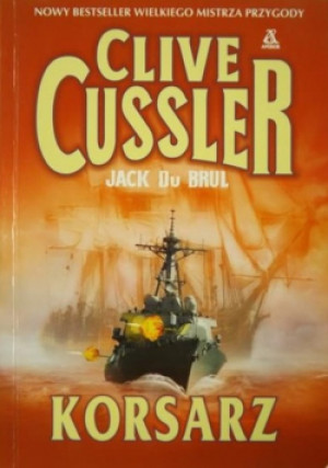 Korsarz - Clive Cussler, Jack Du Brul - książka  wyd. 2009