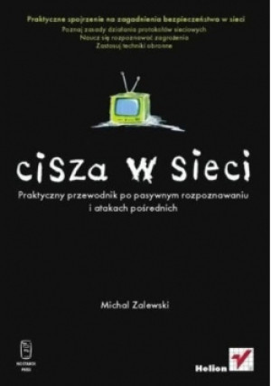 Cisza w sieci - Michał Zalewski - książka  wyd. 2005