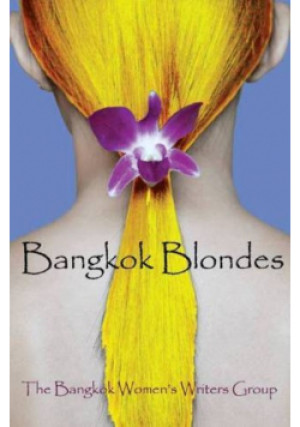 Bangkok Blondes - Praca Zbiorowa - książka  wyd. 2007