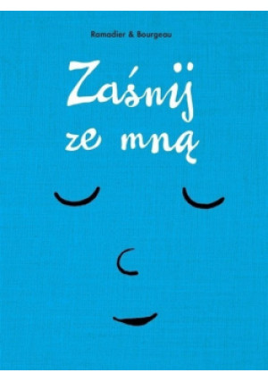 Zaśnij ze mną - Ramadier and Bourgeau - książka  wyd. 2016
