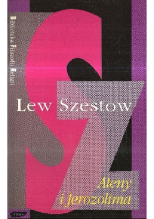 Ateny i Jerozolima - Lew Szestow - książka  wyd. 1993