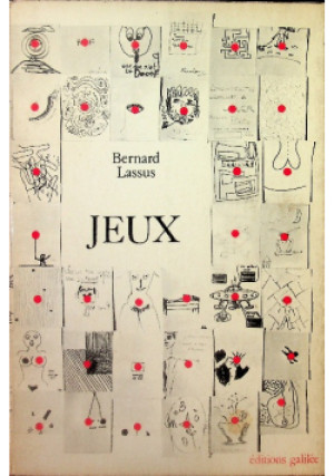 Lassus Jeux - Bernard Lassus - książka  wyd. 1977