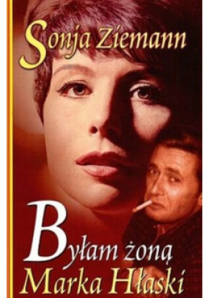 Byłam żoną Marka Hłaski - Sonja Ziemann - książka  wyd. 2001