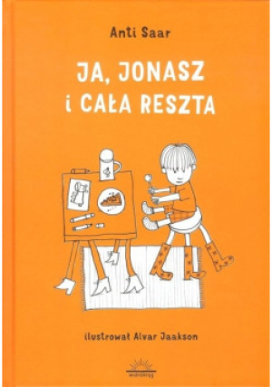 Ja Jonasz i cała reszta - Anti Saar - książka  wyd. 2018