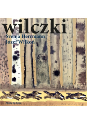 Wilczki - Józef Wilkoń, Svenja Herrmann - książka  wyd. 2018