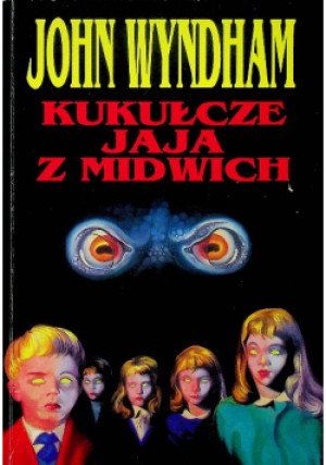 Kukułcze jaja z Midwich - John Wyndham - książka  wyd. 1994