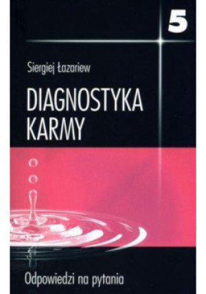 Diagnostyka karmy T5 Odpowiedzi na pytania - Siergiej Łazariew - książka  wyd. 2011