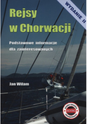 Rejsy w Chorwacji - Jan Wilam - książka  wyd. 2007