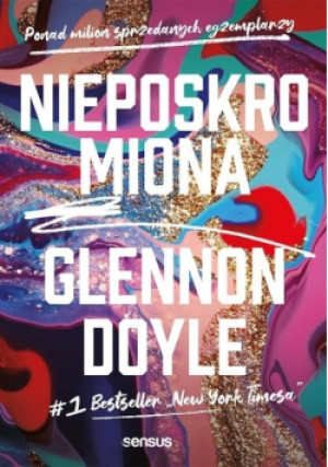 Nieposkromiona - Glennon Doyle - książka  wyd. 2021