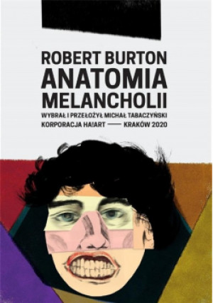 Anatomia Melancholii - Robert Burton - książka  wyd. 2020