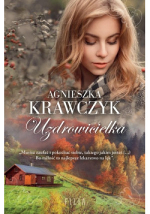 Uzdrowicielka - Agnieszka Krawczyk - książka  wyd. 2022
