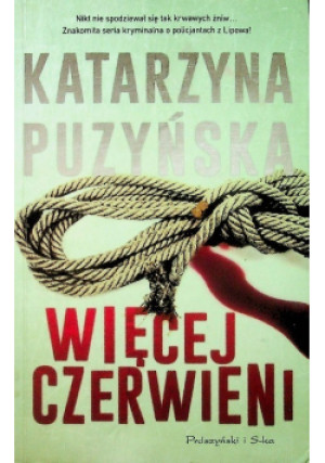 Więcej czerwieni - Katarzyna Puzyńska - książka  wyd. 2014