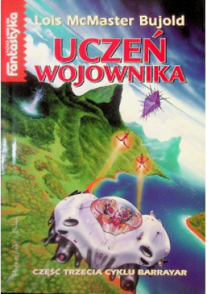 Uczeń wojownika - Lois McMaster Bujold - książka fantasy wyd. 1998