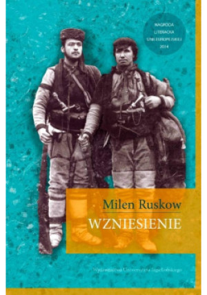 Wzniesienie - Milen Ruskow - książka historyczna wyd. 2017