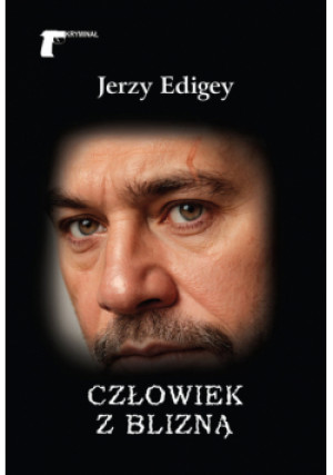 Człowiek z blizną - Jerzy Edigey - książka  wyd. 2024