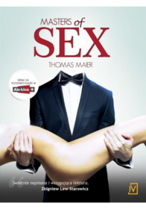 Masters of sex - Thomas Maier - książka  wyd. 2014