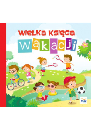Wielka księga wakacji - książka  wyd. 2018