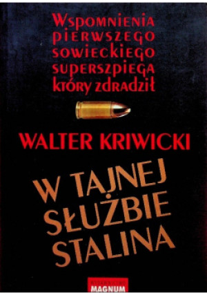 W taniej służbie Stalina - Walter Kriwicki - książka historyczna wyd. 2000