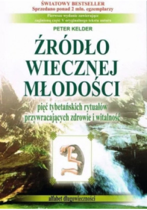 Źródło wiecznej młodości - Peter Kelder - książka  wyd. 2003