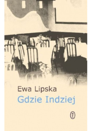 Gdzie indziej - Ewa Lipska - książka  wyd. 2005