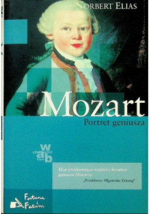 Mozart Portret geniusza - Norbert Elias - książka  wyd. 2006
