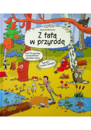 Z tatą w przyrodę - Wojciech Mikołuszko - książka  wyd. 2015