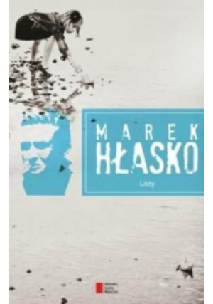 Hłasko Listy - Marek Hłasko - książka historyczna wyd. 2014