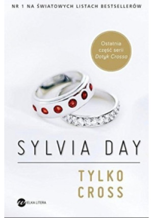 Tylko Cross - Sylvia Day - książka  wyd. 2016