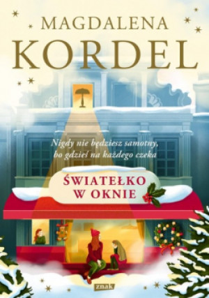 Światełko w oknie - Magdalena Kordel - książka  wyd. 2023