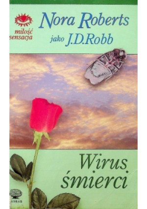 Wirus śmierci - Nora Roberts - książka  wyd. 2003