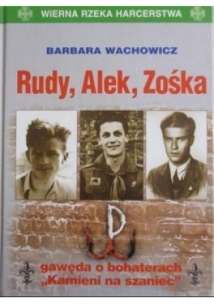 Rudy Alek Zośka - Barbara Wachowicz - książka historyczna wyd. 2003