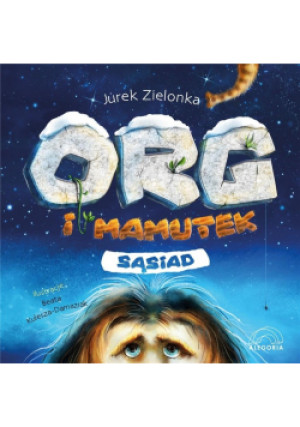 Org i mamutek Sąsiad - Jurek Zielonka - książka  wyd. 2018