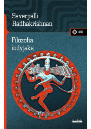 Filozofia indyjska - Radhakrishnan Sarvepalli - książka  wyd. 2020
