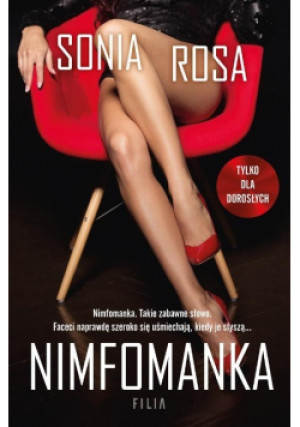 Nimfomanka - Sonia Rosa - książka  wyd. 2020