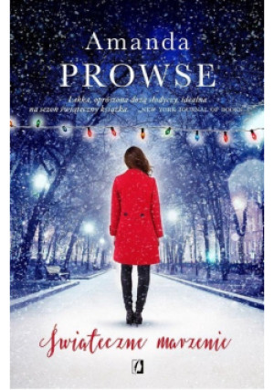 Świąteczne marzenie - Amanda Prowse - książka  wyd. 2017