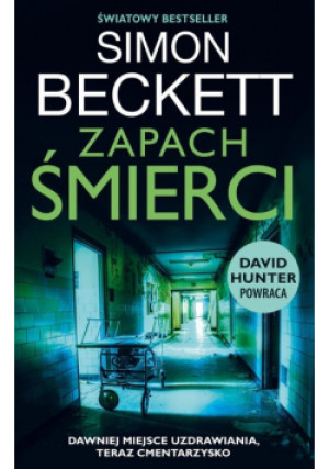 Zapach śmierci - Simon Beckett - książka  wyd. 2018